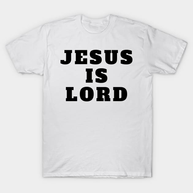 Jesus Is Lord - Christian T-Shirt by ChristianShirtsStudios